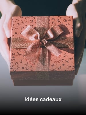 Idées cadeaux